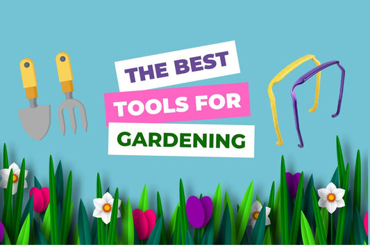 The Tools Needed for Spring Gardening - Zazzy Bandz